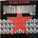 Clublovers - Viva La Revolution della musica